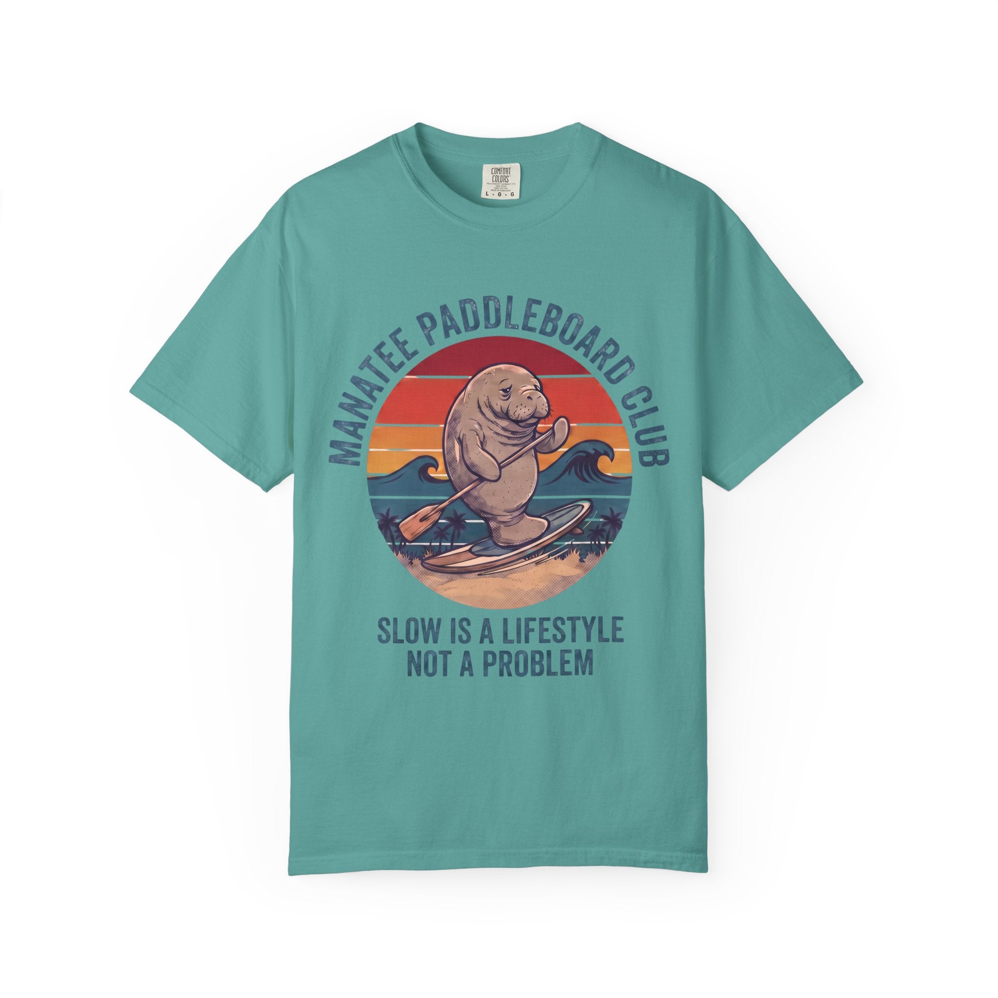 Manatee Paddleboard Club T-Shirt — “Slow Is a Lifestyle, Not a Problem”