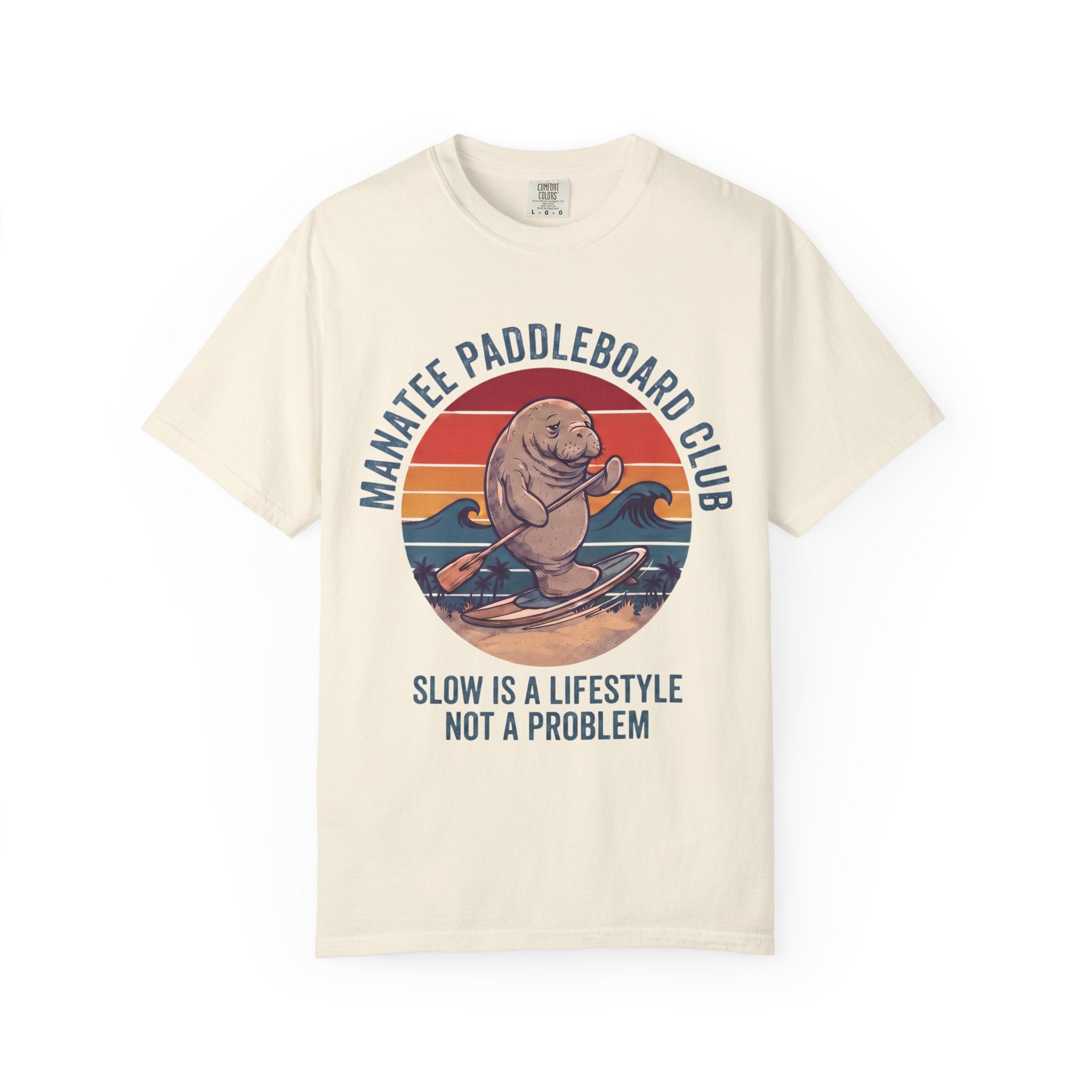 Manatee Paddleboard Club T-Shirt — “Slow Is a Lifestyle, Not a Problem”