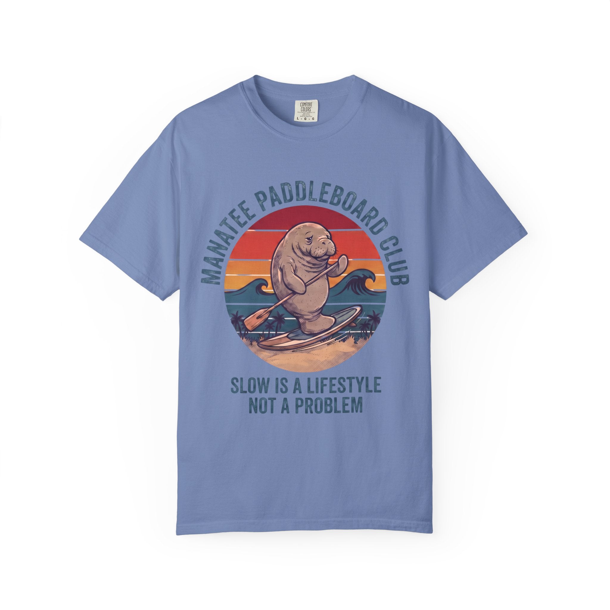 Manatee Paddleboard Club T-Shirt — “Slow Is a Lifestyle, Not a Problem”